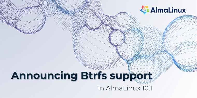 AlmaLinux OS 10.1 desktop interface showing Btrfs filesystem installation options
