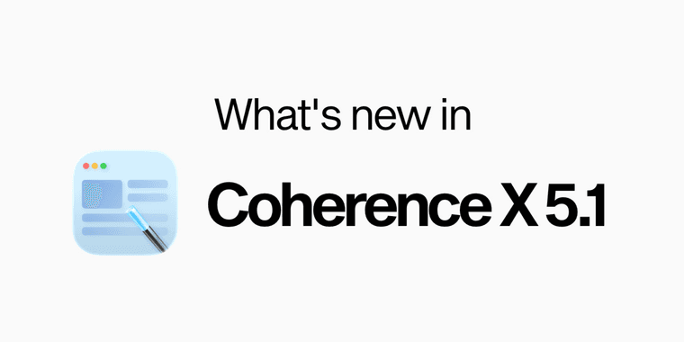 Coherence X 5.1 interface showing Dock integration improvements for Mac web apps